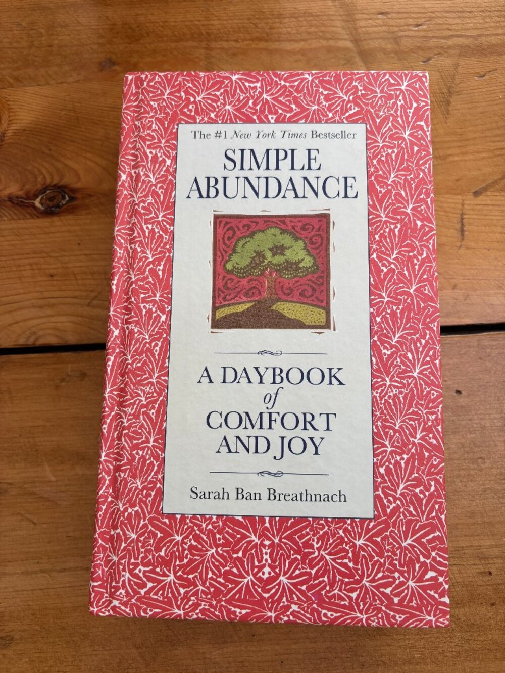 Simple Abundance: A Daybook of Comfort and Joy -HARDCOVER- Sarah Ban Breathnach
